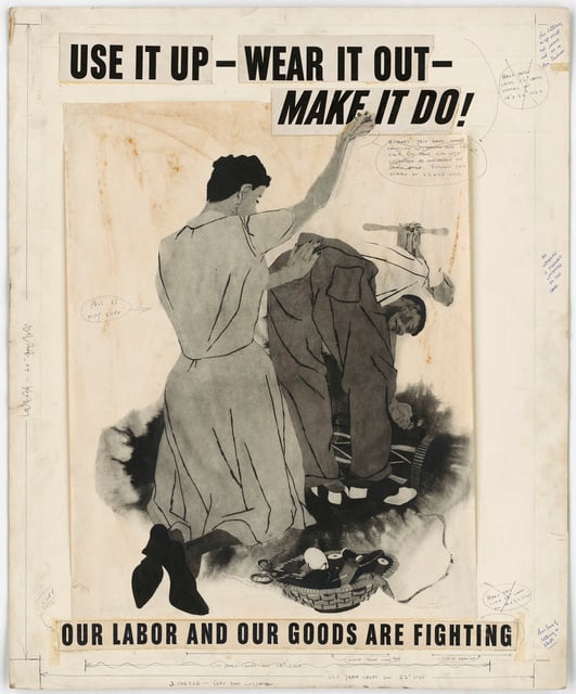 Use It Up - Wear It Out - Make It Do! Our labor And Our Goods are ...